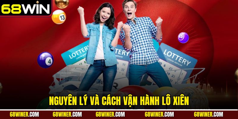 Nguyên lý và cách vận hành lô xiên